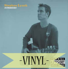 Stephen Lynchs, Superhero VINYL